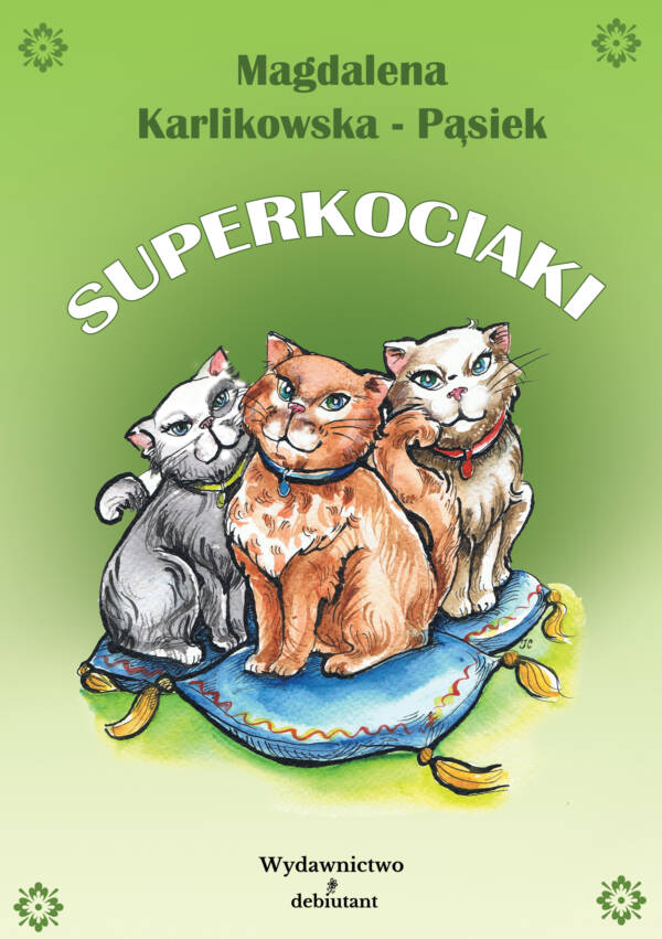 "Superkociaki" - Magdalena Karlikowska-Pąsiek