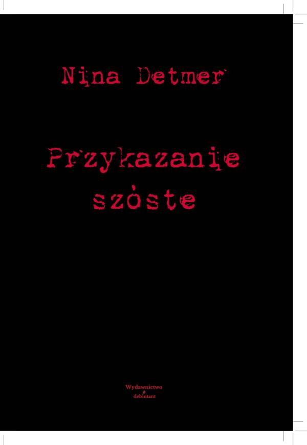 "Przykazanie szóste" - Nina Detmer